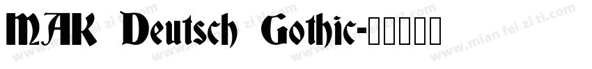 MAK Deutsch Gothic字体转换